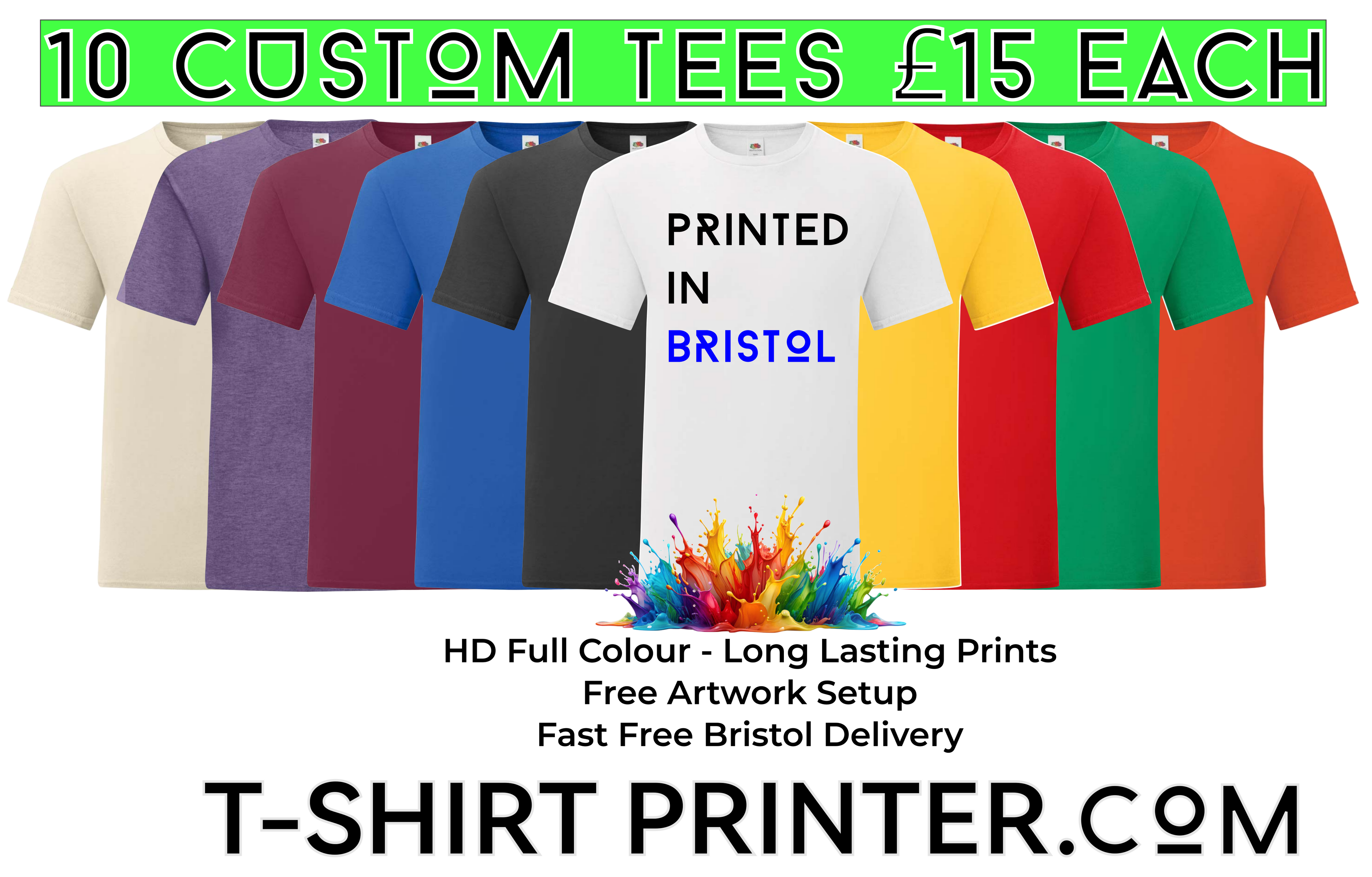 10x Custom T-Shirts – Only £15 Each